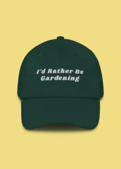I'd Rather Be Gardening Embroidered Dad Hat